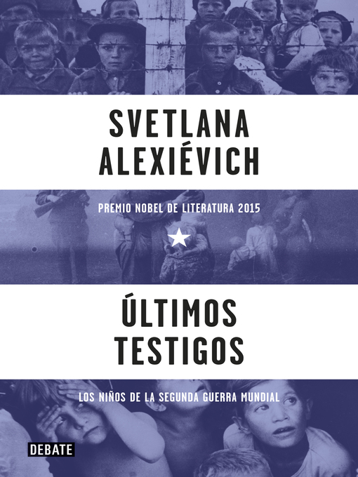 Title details for Últimos testigos by Svetlana Alexievich - Available